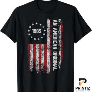 PRINTIZ An American Original 1965 TShirt, Patriotic Vintage Tee, Celebrate American Heritage, freesize
